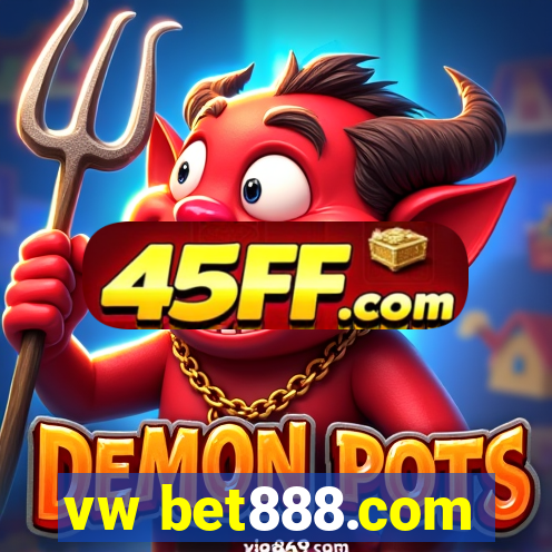 vw bet888.com